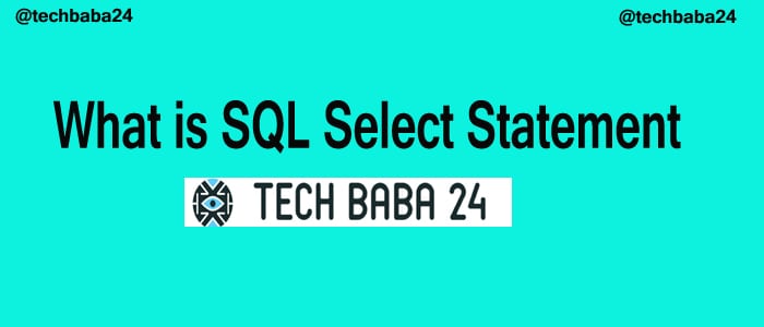 What is SQL Select Statement